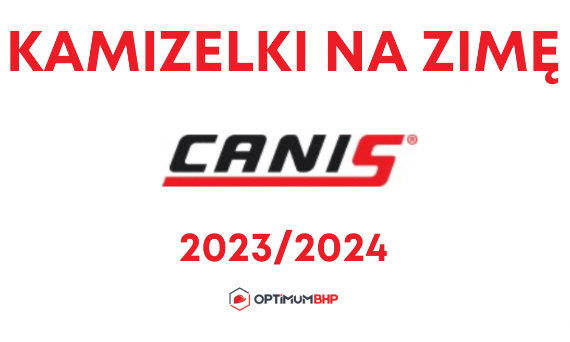 Kamizelki robocze na jesień/zimę 2023/2024 CXS Canis – atrakcyjna cenowo oferta na bezrękawniki ocieplane czeskiego producenta polecane przez sklep Optimum BHP!