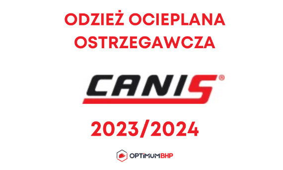 Odzież robocza ostrzegawcza na zimę 2023/2024 CXS Canis  - sklep Optimum BHP poleca ciepłe i wygodne ubrania do pracy czeskiego producenta.